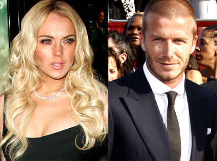 Lindsay Lohan, David Beckham Lindsay Lohan, David Beckham
